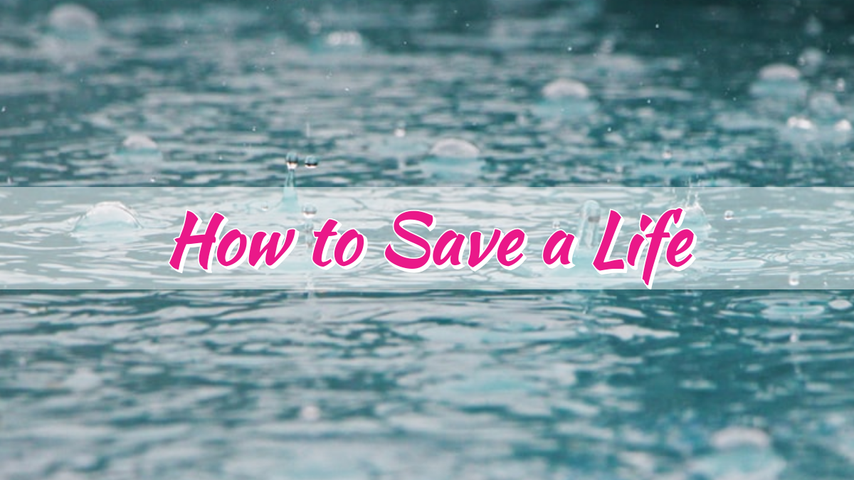 How to Save a Life